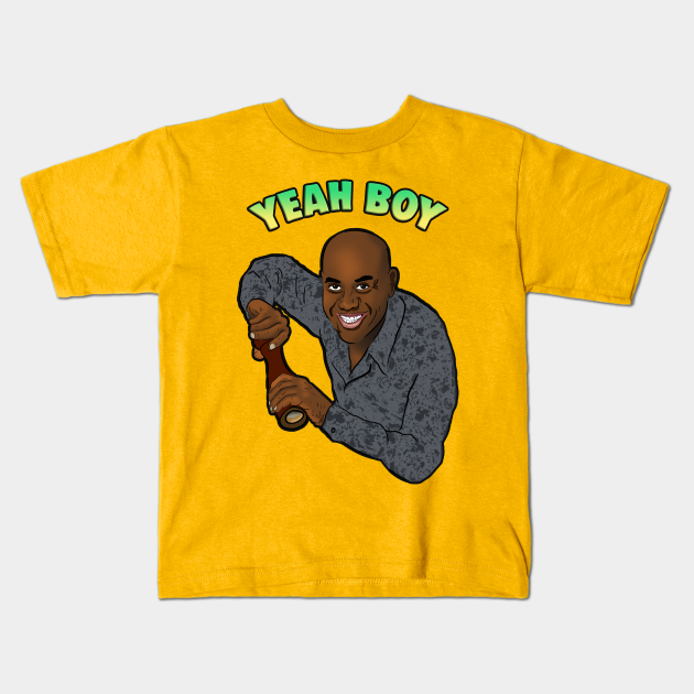 Yeah Boy Spicy Ainsley Harriott Meme Ainsley Harriott Meme Kids T